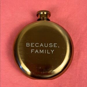 Hipster Flask “Because, Family” Never used.‎ Great for family get togethers!